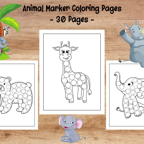 Animal Dot Marker Coloring Pages - 30 Printable Pages - Cute Animals Large Paint Daubers Kids Activity Coloring Book