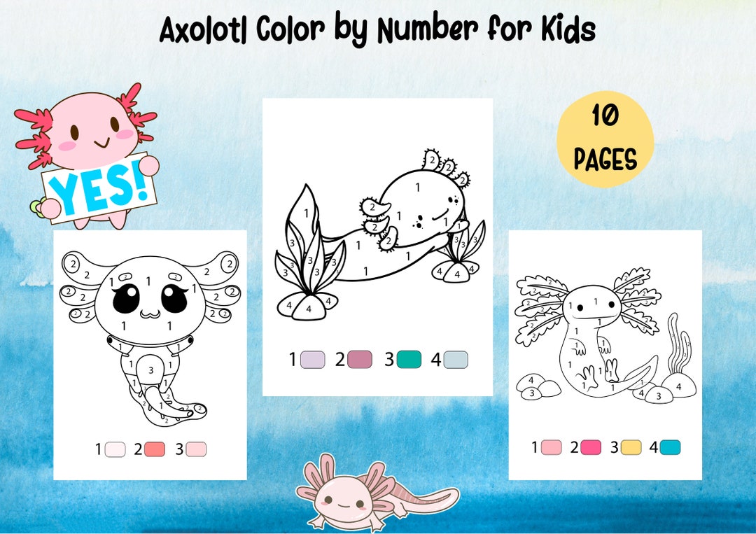 Axolotl Color by Number for Kids, 10 Printable Pages, Cute Axolotl ...