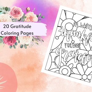 Gratitude Coloring Pages, 20 Printable Pages, Be Grateful Coloring Book for Adults, Teens, Kids, Digital Download