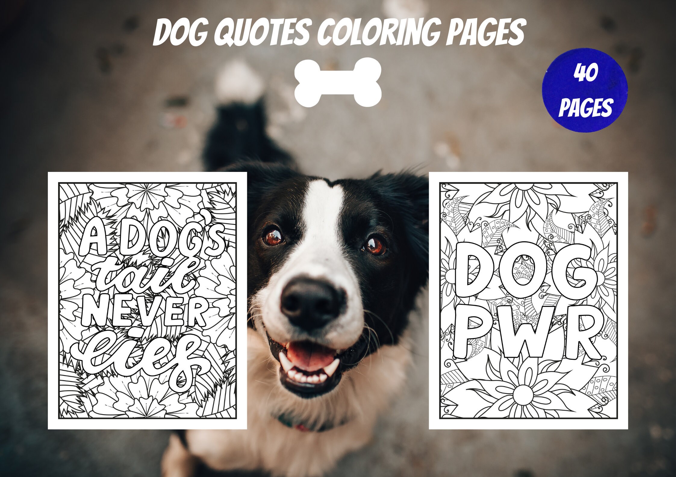 Dog Quotes Coloring Pages for Puppy Lovers 40 Printable Pages Dog Lover ...