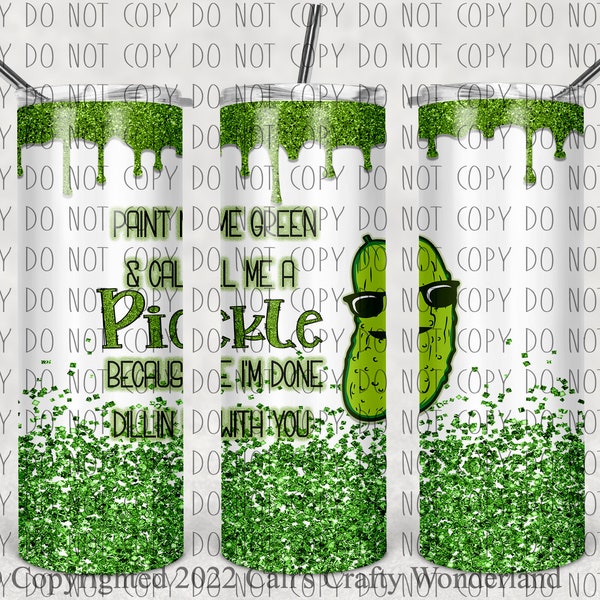 Call Me a Pickle Tumbler Wrap Etsy