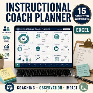 May include: An Instructional Coach Planner digital dashboard displayed on a laptop screen, featuring 15 connected Excel worksheets. The interface includes sections for coaching cycles, teacher goals, observations, action steps, meeting notes, evidence, data, and impact. Icons and text labels organize the coaching workflow, with a clipboard and sticky notes visible nearby.