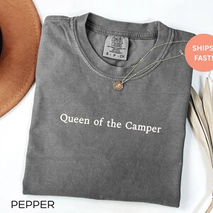 Queen of the Camper Comfort Colors Shirt Camping Lover Shirt Matching Family Camping Shirts Vacation Shirt Adventure Shirt Outdoor Shirt