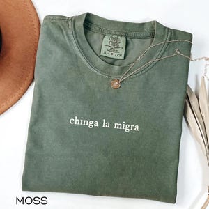Chinga La Migra Comfort Colors shirt Anti trump shirt Abolish ICE Immigration tee Mexican Protest Shirt Anti Deportation Anti Republican