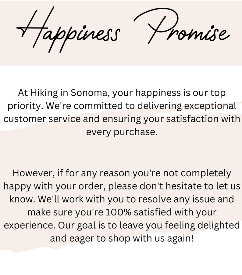 K&ouml;nnte beinhalten: Cremefarbene Grafik mit den Worten "Happiness Promise" in eleganter Schrift. Der Text darunter beschreibt das Engagement f&uuml;r Kundenzufriedenheit, bietet Unterst&uuml;tzung und L&ouml;sungen f&uuml;r alle Bestellprobleme und zielt auf ein erfreuliches Einkaufserlebnis ab.