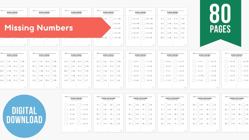 May include: A collection of 80 pages of printable worksheets with math problems. The worksheets feature the text "Missing Numbers" and include addition and subtraction problems. A red banner and a green banner with the text "80 PAGES" are also visible.
