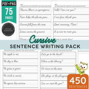 May include: A cursive sentence writing pack with 75 pages and 450 sentences. The pages feature lined spaces for writing sentences, with examples like "Flowers bloom in springtime." and "The apple is red."