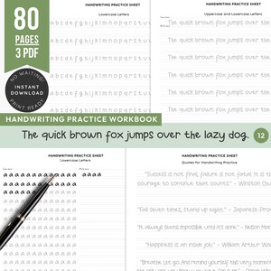 May include: Handwriting practice workbook with 80 pages in 3 PDF files. The workbook includes handwriting practice sheets for lowercase and uppercase letters, and quotes. The text "The quick brown fox jumps over the lazy dog" is visible.