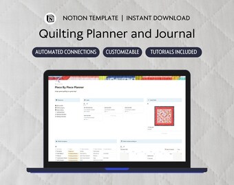 May include: A laptop computer screen displaying a Notion template for a quilting planner and journal. The template is titled "Piece By Piece Planner" and includes sections for notes, tasks, and a calendar. The template is customizable and includes tutorials.