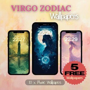 May include: Three phone screen mockups with different Virgo zodiac wallpapers. The wallpapers feature a woman in a flowing gown, a starry night sky, and a moon. The text "5 FREE Wallpapers" is in a red circle.