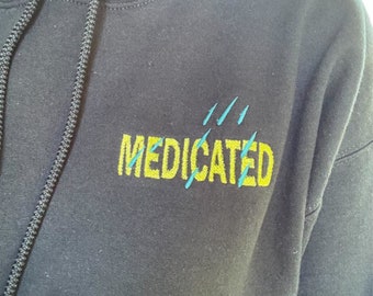 Medicated Hoodie