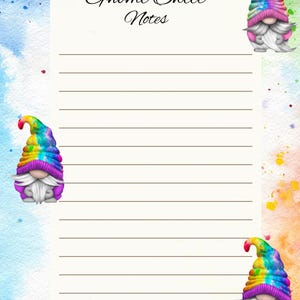 May include: A lined notepad with the text "Gnome Sweet Notes" and "Jot it down, Gnomie!" in a watercolor style. The notepad features three colorful gnome illustrations with rainbow hats and white beards, set against a watercolor background.