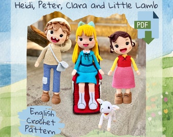 Crochet Pattern for Heidi Movie Characters (Heidi, Peter, Clara, Little Lamb) (English PDF)