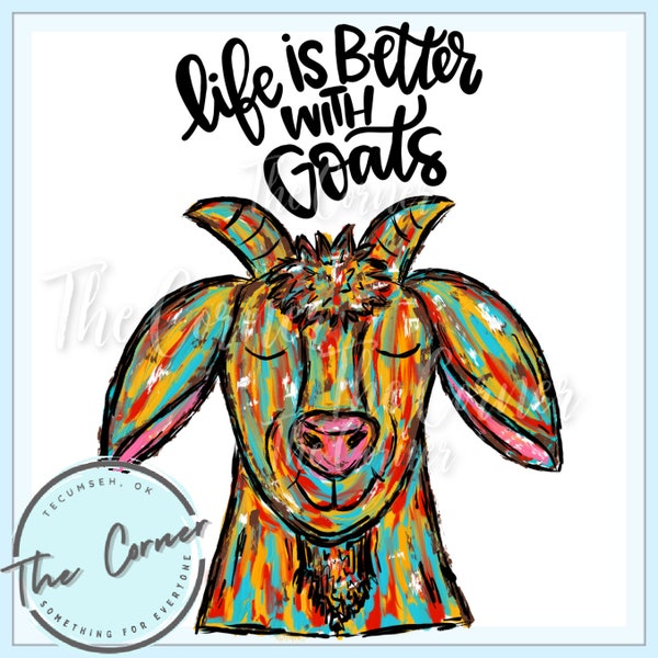 Life is better with Goats htv transfer- Goat sublimation transfer- Farm Goat shirt sublimation- Watercolor goat htv heat transfer- goats htv