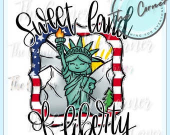 May include: A digital illustration of the Statue of Liberty standing on a red, white, and blue American flag with the text "Sweet land of liberty" in black cursive lettering.