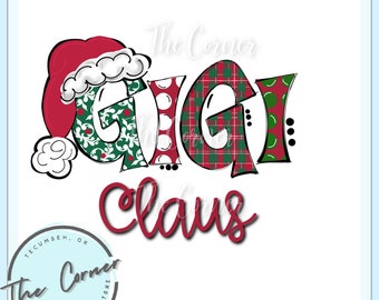 May include: A Christmas-themed design featuring the word "Gigi Claus" in a festive red, green, and white color scheme. The letters are decorated with various patterns, including plaid, polka dots, and floral designs. A Santa hat is included in the design.