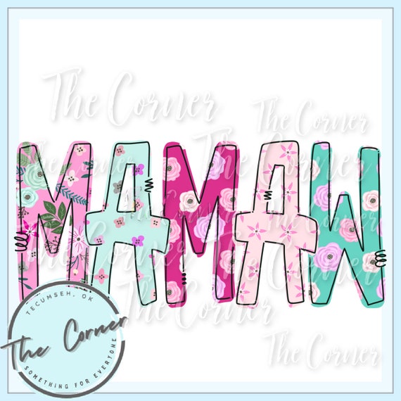 Mamaw htv transfer- MaMaw shirt heat transfer- MaMaw shirt design- Blessed Mamaw sublimation- Blessed Mama screen print- Mamaw dtf