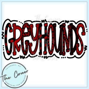 May include: Red and black graphic design featuring the word "Greyhounds" in a bold, stylised font. The design incorporates a leopard print pattern and black and white stripes.