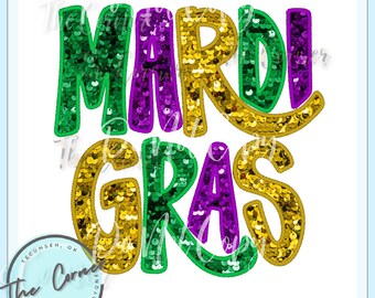 May include: Mardi Gras text in gold, green, and purple sequins. The text is in a festive font.
