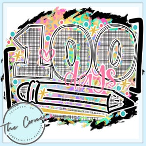 100 days of school heat transfer- 100th day of school htv transfer- 100 days of school sublimation transfer- 100 days sharper htv shirt