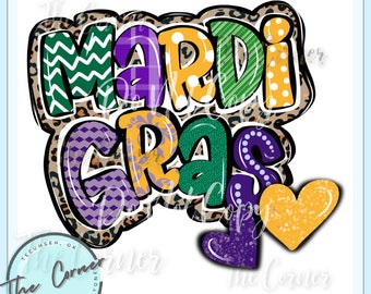 May include: Mardi Gras themed design with the words "Mardi Gras" in colorful letters with a leopard print background and two hearts. One heart is purple and the other is gold with glitter.