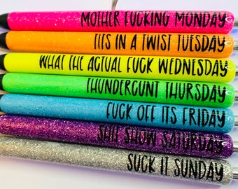 Funny Inappropriate Week Day Pens – Sweet Sassy N Krafty LLC