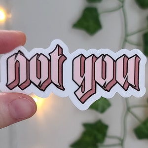 Not You Tattoo Style Sassy Sticker