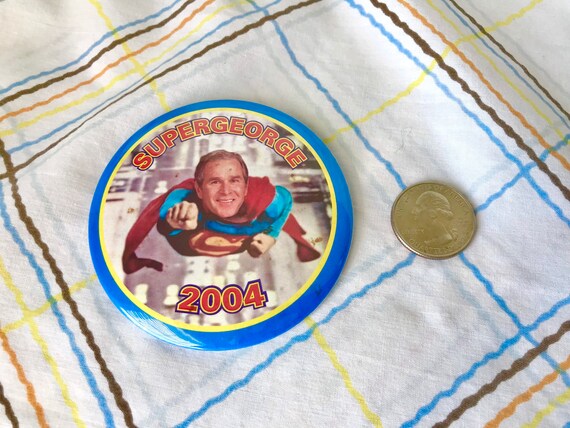 Weird SUPER GEORGE pinback button Superman presid… - image 2