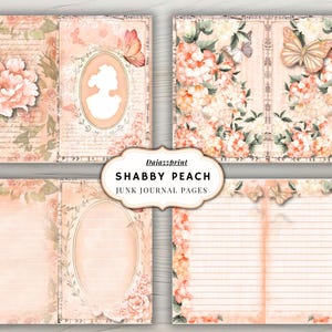 May include: Four-panel image of "Shabby Peach" junk journal pages. The pages feature peach and cream floral designs, butterflies, and cameo silhouettes. Some pages have lined paper, while others have script backgrounds.