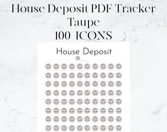 House Deposit Downpayment Tracker - printable. 100 Icons Taupe