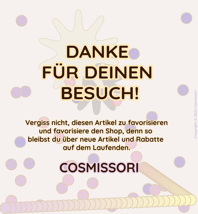K&ouml;nnte beinhalten: Eine Dankesbotschaft mit dem Text "DANKE F&Uuml;R DEINEN BESUCH!" umgeben von bunten Punkten und einer Sternform. Der Text darunter lautet "Vergiss nicht, diesen Artikel zu favorisieren und favorisiere den Shop, denn so bleibst du &uuml;ber neue Artikel und Rabatte auf dem Laufenden." und "COSMISSORI".