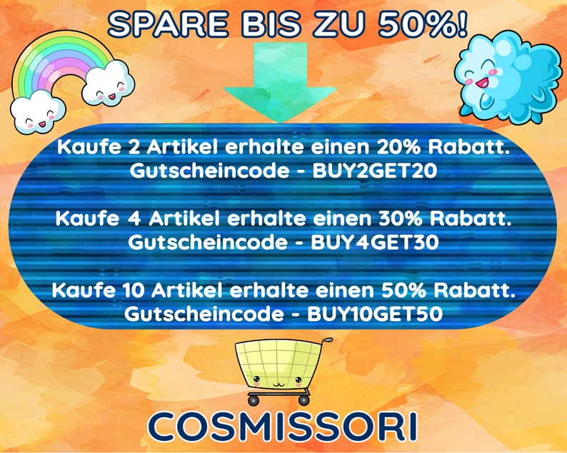 K&ouml;nnte beinhalten: Eine bunte Grafik mit einem Regenbogen und Wolken, einem Einkaufswagen und dem Text "SPARE BIS ZU 50%". Der Text enth&auml;lt auch Rabattcodes f&uuml;r den Kauf von 2, 4 oder 10 Artikeln. Der Text lautet "Kaufe 2 Artikel erhalte einen 20% Rabatt. Gutscheincode - BUY2GET20", "Kaufe 4 Artikel erhalte einen 30% Rabatt. Gutscheincode - BUY4GET30" und "Kaufe 10 Artikel erhalte einen 50% Rabatt. Gutscheincode - BUY10GET50". Die Grafik enth&auml;lt auch den Text "COSMISSORI".