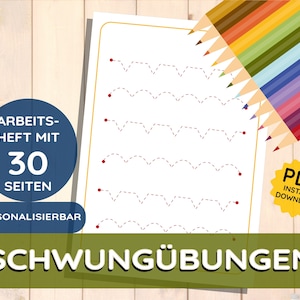 May include: A printable worksheet with 30 pages of cursive writing practice for kids. The worksheet features dotted lines for tracing and the words "Arbeits-Heft mit 30 Seiten Personalisierbar Schwungübungen" in German.