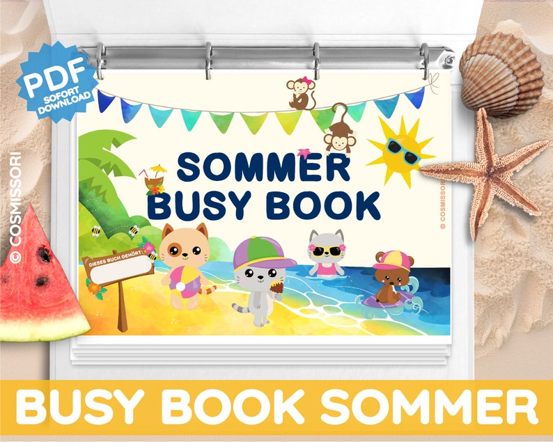 May include: A colorful printable summer busy book with a title that reads "Sommer Busy Book". The cover features cartoon animals enjoying summer activities like swimming, sunbathing, and surfing.