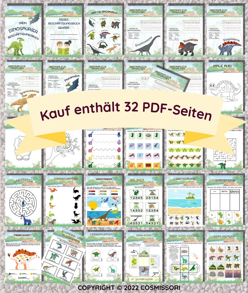 May include: A colorful printable activity book for kids featuring dinosaurs. The book includes 32 pages of activities such as mazes, coloring pages, matching games, and more. The cover features a green dinosaur with the text "Mein Dinosaurier Besch&auml;ftigungssuch" and "Kauf enth&auml;lt 32 PDF-Seiten".
