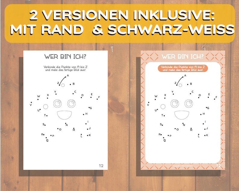 May include: Two black and white printable worksheets with the text "Wer bin ich?" and instructions to connect the dots from A to Z and color in the finished picture. The worksheets feature a simple cartoon face.
