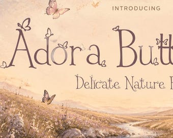 Adora Butterfly: A Dreamy Garden Font Inspired by Nature - OTF - TTF - Commercial Use License