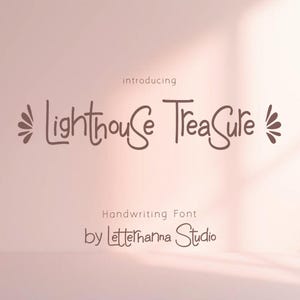 May include: A soft pink background with the words "introducing" and "Lighthouse Treasure" in a handwritten font. The words "Handwriting Font" and "by Letterhanna Studio" are also displayed.
