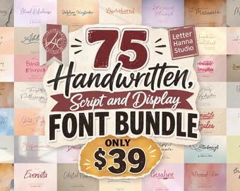 May include: A digital graphic display featuring a collection of 75 handwritten script and display fonts. The central text reads 75 Handwritten, Script and Display FONT BUNDLE. A smaller tag says Letter Hanna Studio and a yellow badge displays ONLY $39.