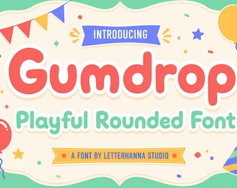 Gumdrop Font - Playful Rounded Font | Kids Rounded Display Typeface -  (TTF, OTF) Commercial Use