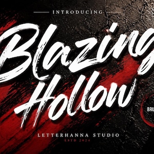 May include: A digital graphic display featuring the white brush script text Blazing Hollow over a textured black and red background. Additional text includes INTRODUCING, A WILD BRUSH SCRIPT FONT, LETTERHANNA STUDIO, and ESTD 2024 in white and red.