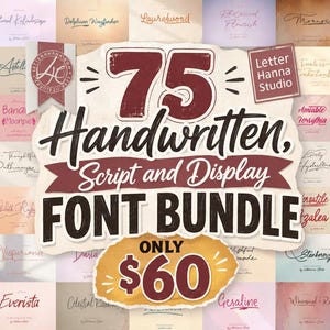 May include: A digital collection of 75 handwritten script and display fonts titled 75 Handwritten, Script and Display FONT BUNDLE by Letter Hanna Studio. The graphic features a grid of various font samples on colorful backgrounds.