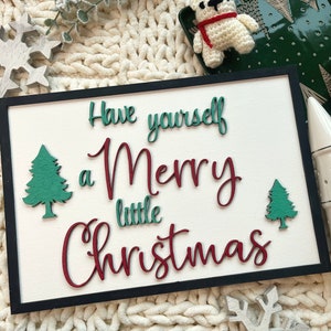 Farmhouse Christmas Decor - Handmade Have Yourself a Merry Little Christmas Sign