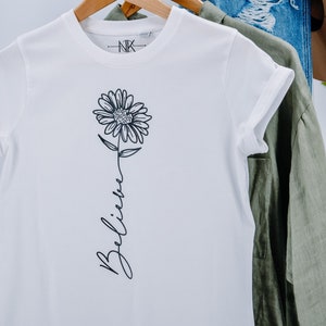 Believe | Motivational | Women&#39;s T-Shirt | White