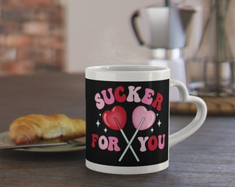 Valentine's Day Mug, Sucker for You, Heart-Shaped Mug