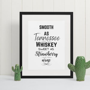 Tennessee Whiskey’ Country Music Gift country music print lyric sign lyric print customised gift personalised country gift country present