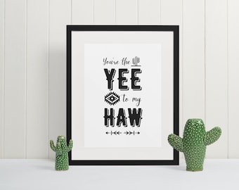 Country Music Yee Haw Western Print Country Music Gift print home decor sign custom print customised gift personalised country gift present