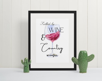 Country Music and Wine Print Country Music Gift print sign custom print customised gift personalised country gift country present