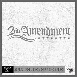 2nd Amendment vector eps / ai / svg / pdf / dxf / png / jpeg