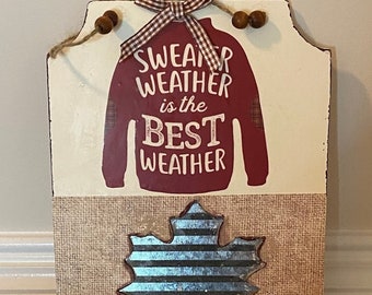 Cozy Fall "Sweater Weather SIgn
